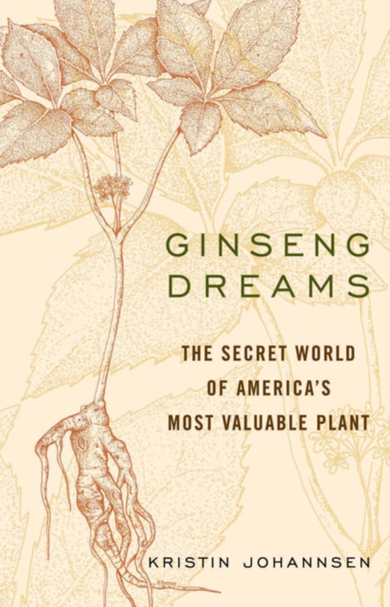 Ginseng Dreams (e-bog) af Johannsen, Kristin