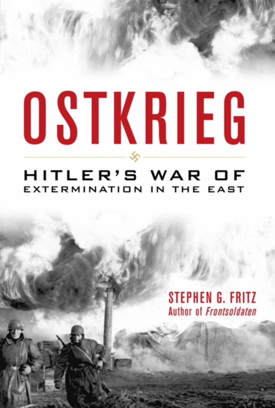 Ostkrieg (e-bog) af Fritz, Stephen G.