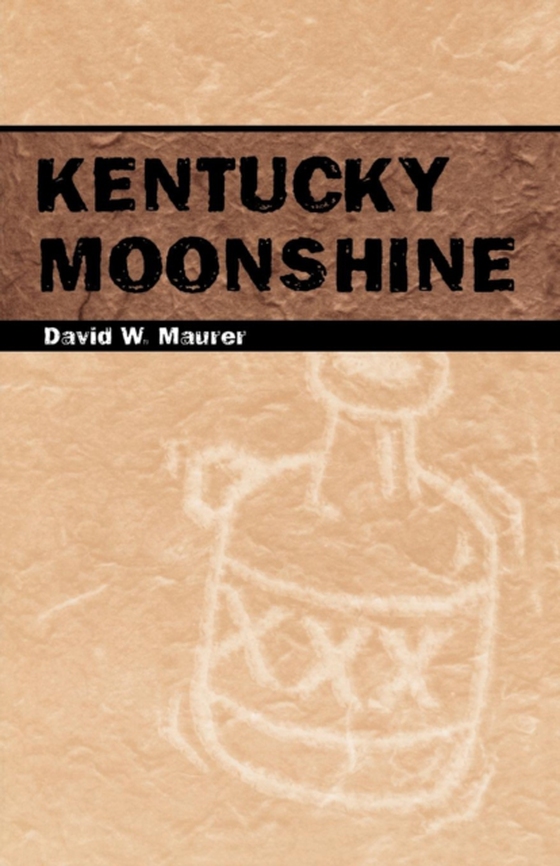 Kentucky Moonshine (e-bog) af Maurer, David W.