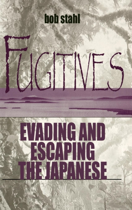 Fugitives (e-bog) af Stahl, Bob