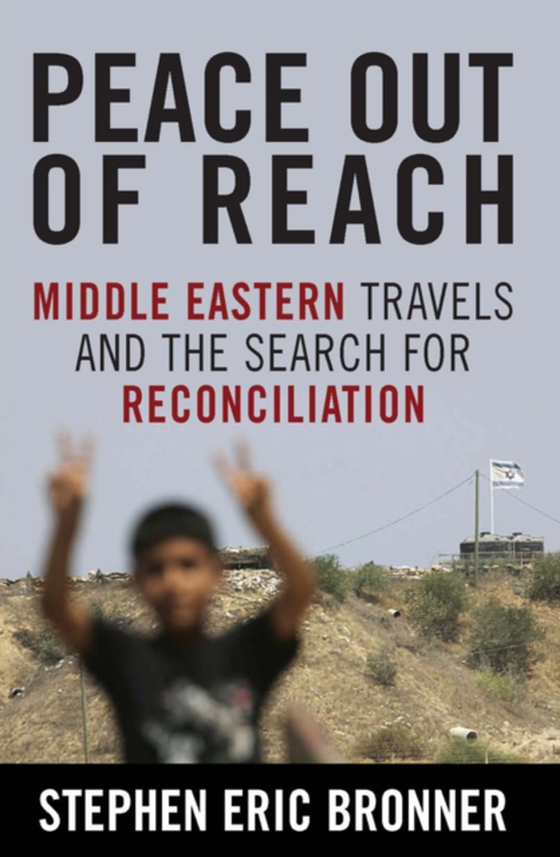 Peace Out of Reach (e-bog) af Bronner, Stephen Eric