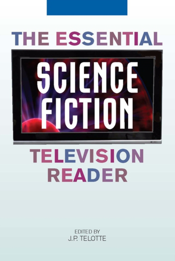 Essential Science Fiction Television Reader