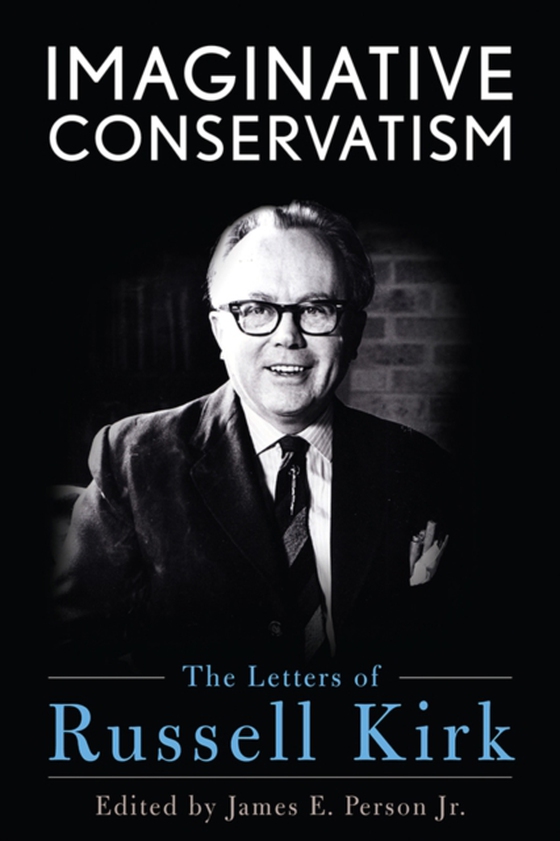 Imaginative Conservatism (e-bog) af -