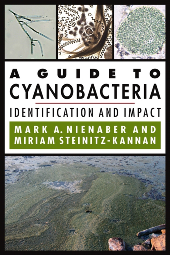 Guide to Cyanobacteria (e-bog) af Steinitz-Kannan, Miriam