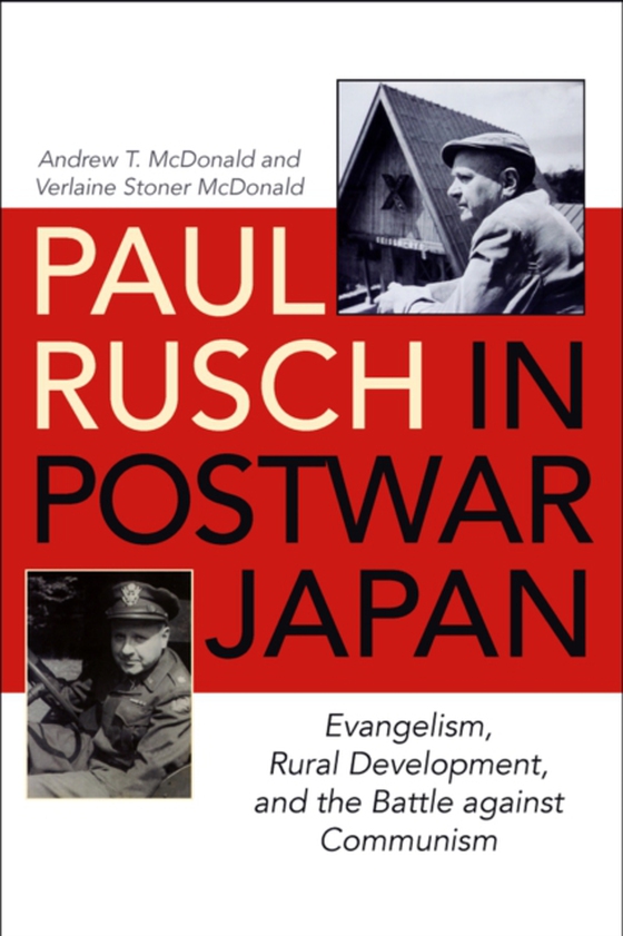 Paul Rusch in Postwar Japan (e-bog) af McDonald, Verlaine Stoner