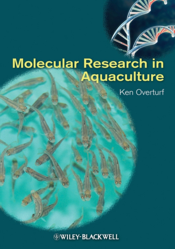 Molecular Research in Aquaculture (e-bog) af Overturf, Ken