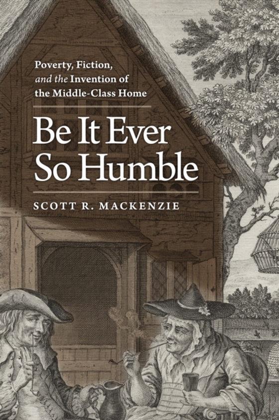 Be It Ever So Humble (e-bog) af MacKenzie, Scott R.