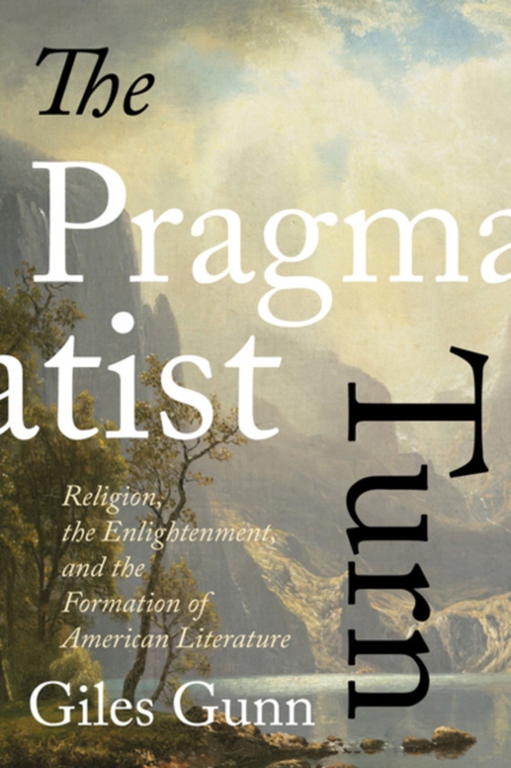 Pragmatist Turn (e-bog) af Gunn, Giles