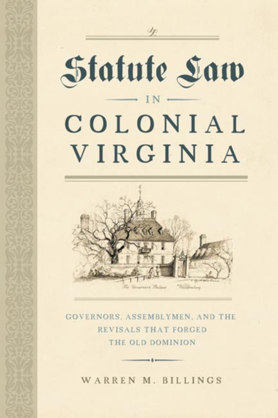 Statute Law in Colonial Virginia (e-bog) af Billings, Warren M.