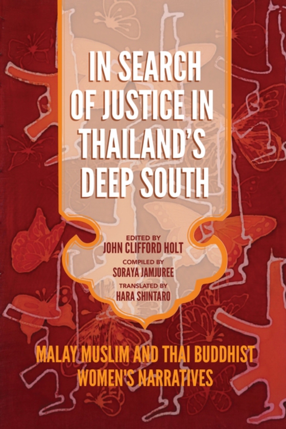 In Search of Justice in Thailand's Deep South