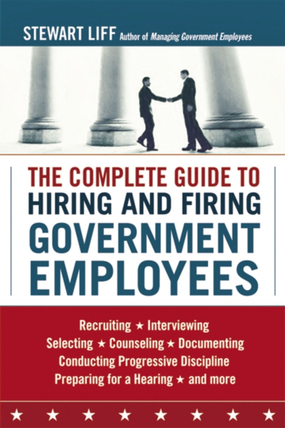 Complete Guide to Hiring and Firing Government Employees