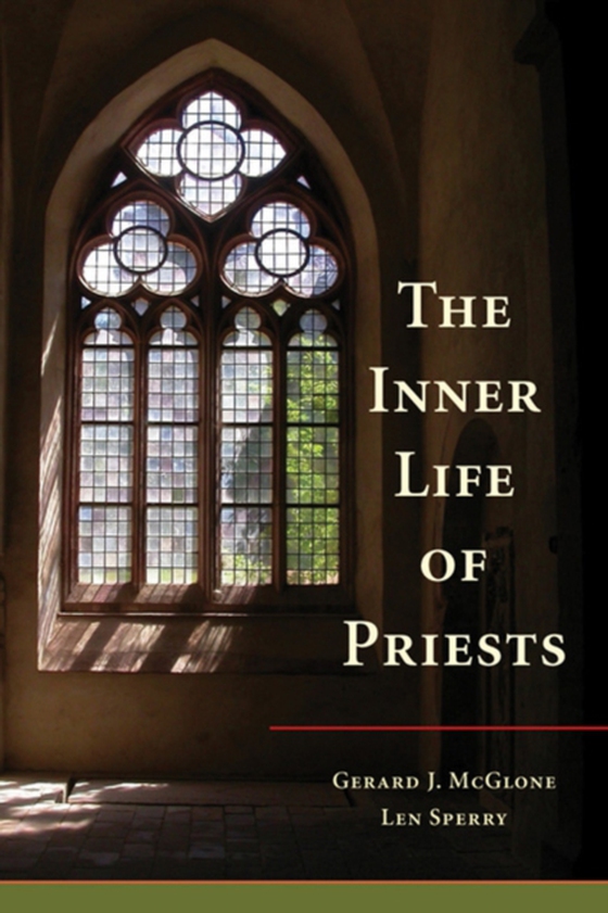 Inner Life of Priests (e-bog) af Sperry, Len