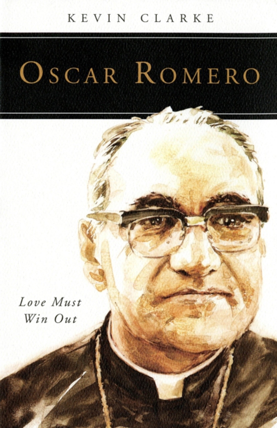 Oscar Romero (e-bog) af Clarke, Kevin