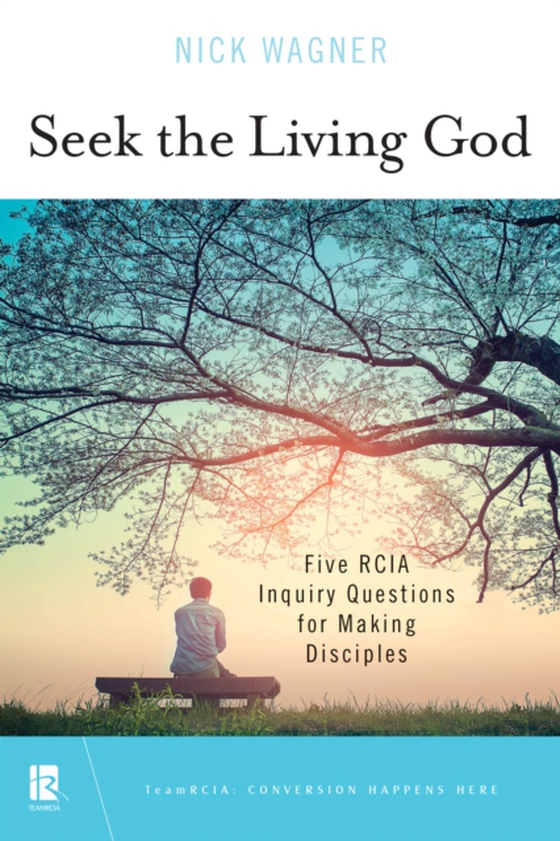 Seek the Living God (e-bog) af Wagner, Nick