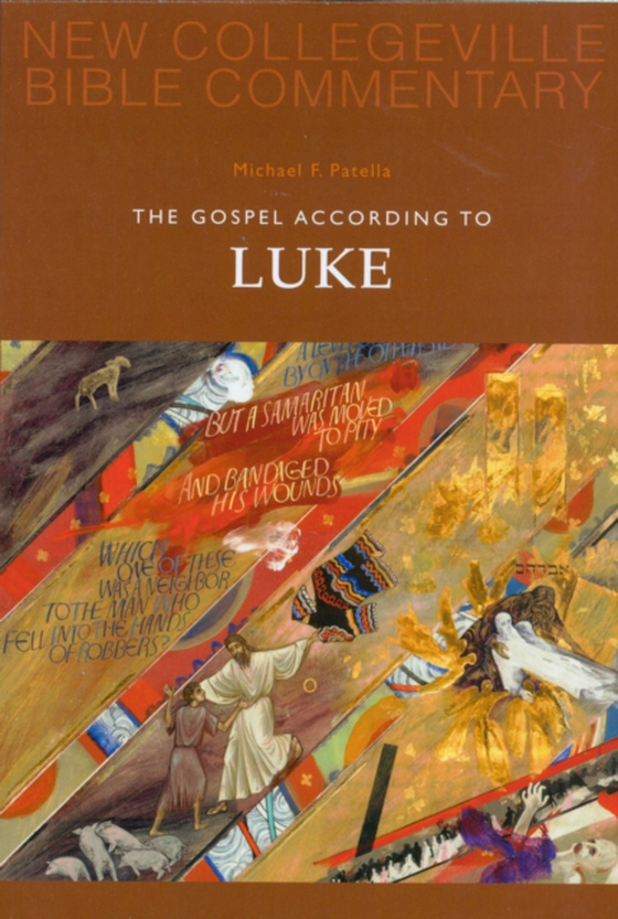 Gospel According To Luke (e-bog) af Patella, Michael  F.