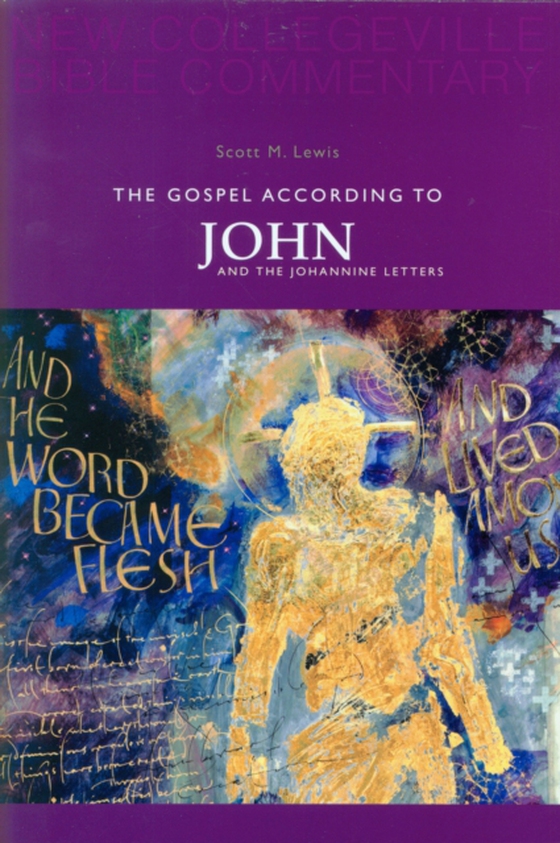 Gospel According to John and the Johannine Letters (e-bog) af Lewis, Scott M.