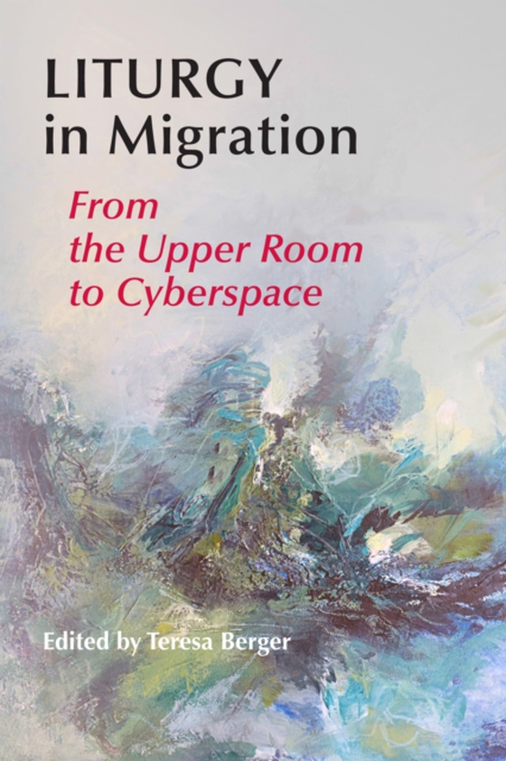 Liturgy In Migration (e-bog) af -