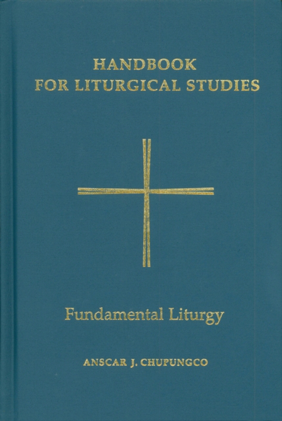 Handbook for Liturgical Studies, Volume II (e-bog) af -