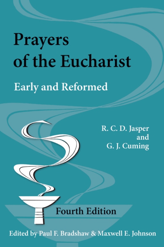 Prayers of the Eucharist (e-bog) af Cuming, G.J.