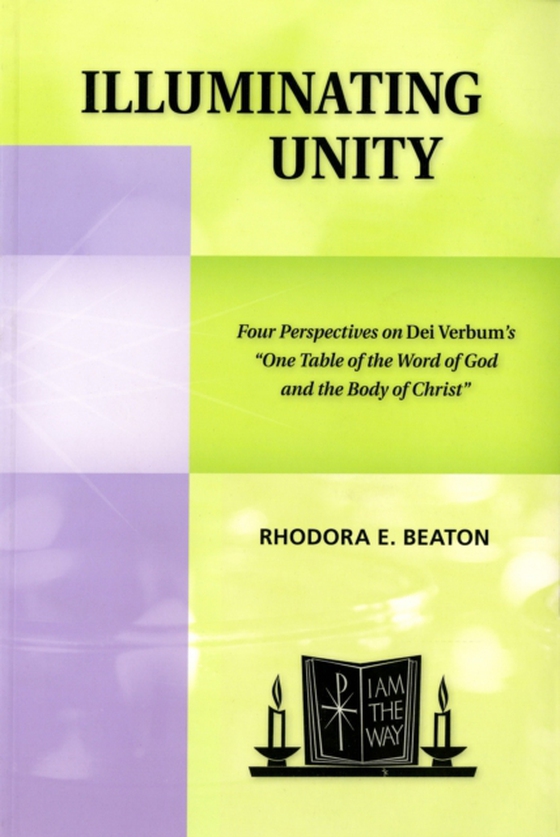 Illuminating Unity (e-bog) af Beaton, Rhodora E.