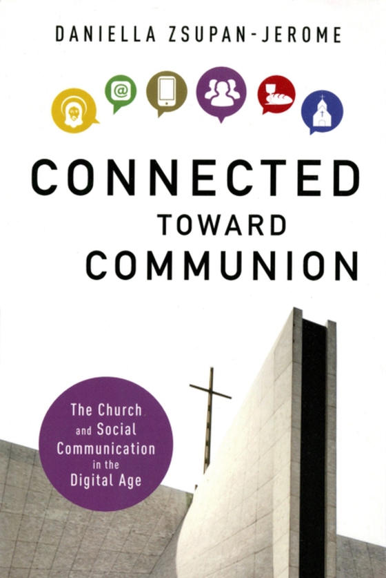 Connected Toward Communion (e-bog) af Zsupan-Jerome, Daniella