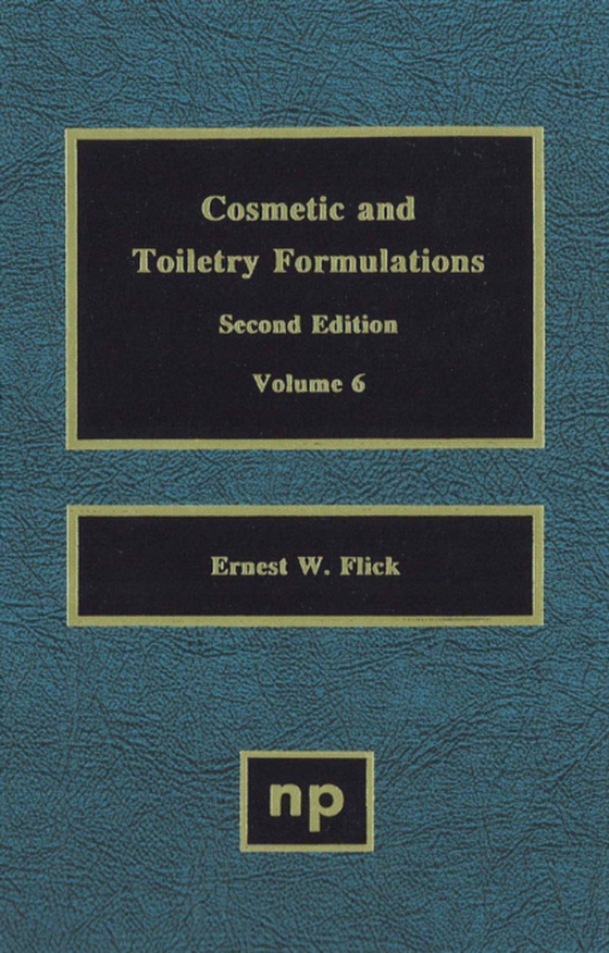 Cosmetic and Toiletry Formulations, Vol. 6 (e-bog) af Flick, Ernest W.