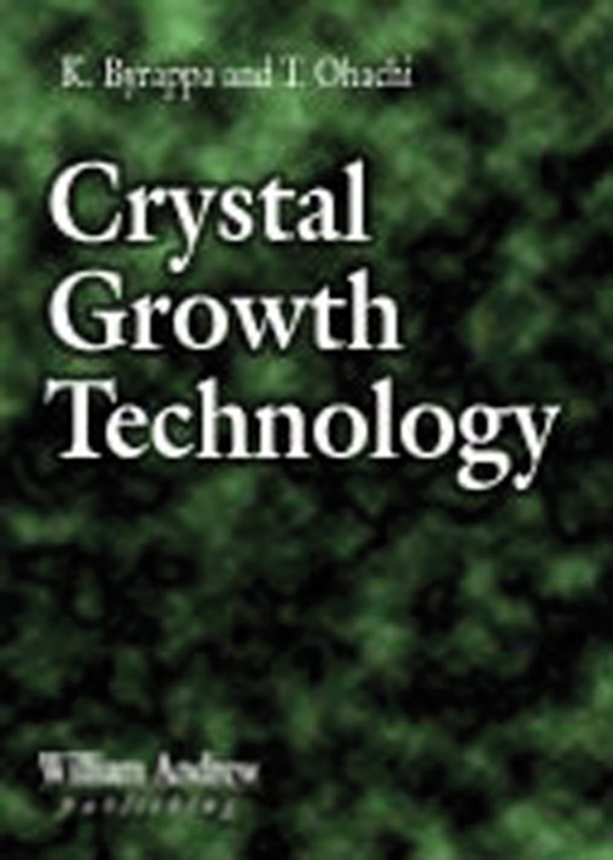 Crystal Growth Technology (e-bog) af Ohachi, Tadashi