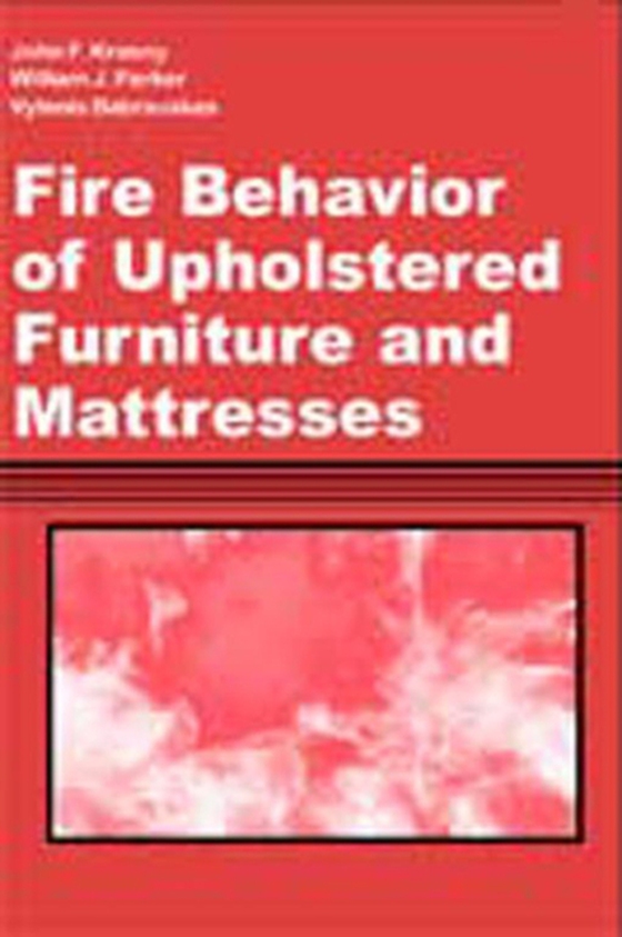 Fire Behavior of Upholstered Furniture and Mattresses (e-bog) af Babrauskas, Vytenis