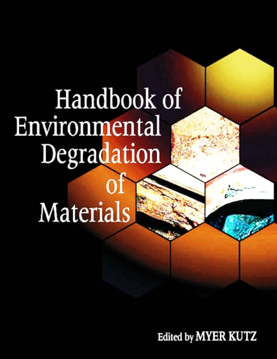 Handbook of Environmental Degradation of Materials (e-bog) af Kutz, Myer