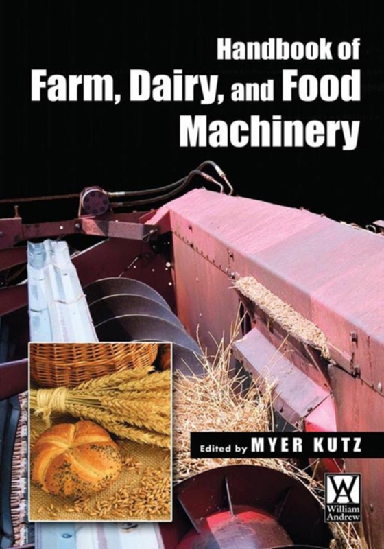 Handbook of Farm Dairy and Food Machinery (e-bog) af -