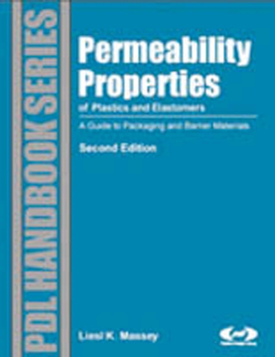 Permeability Properties of Plastics and Elastomers