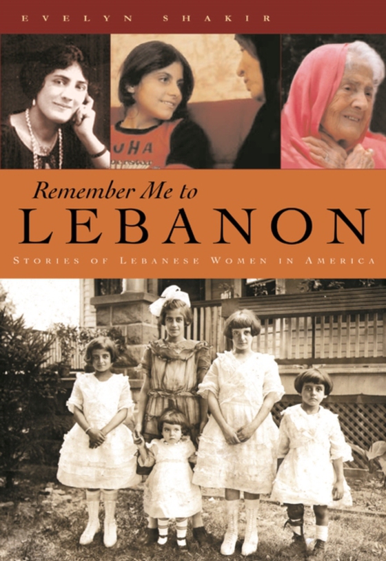 Remember Me To Lebanon (e-bog) af Shakir, Evelyn