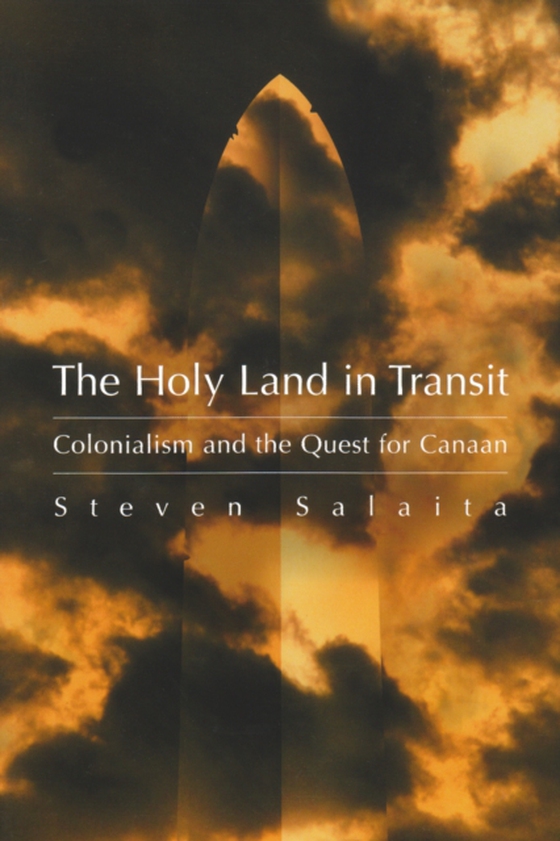 Holy Land in Transit (e-bog) af Salaita, Steven
