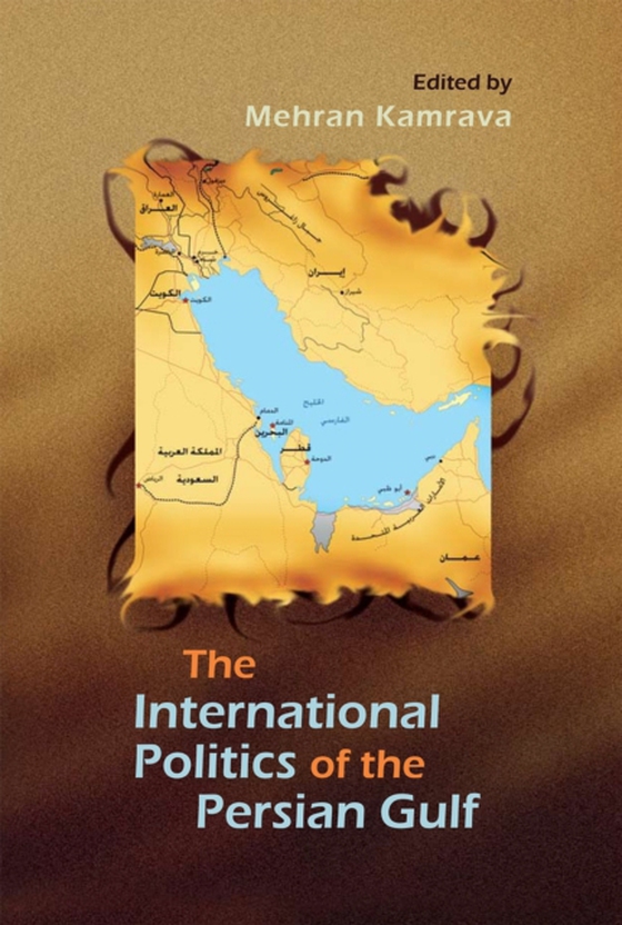 International Politics of the Persian Gulf (e-bog) af -