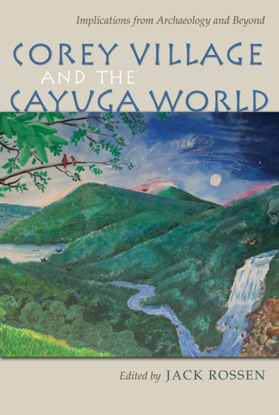 Corey Village and the Cayuga World (e-bog) af -