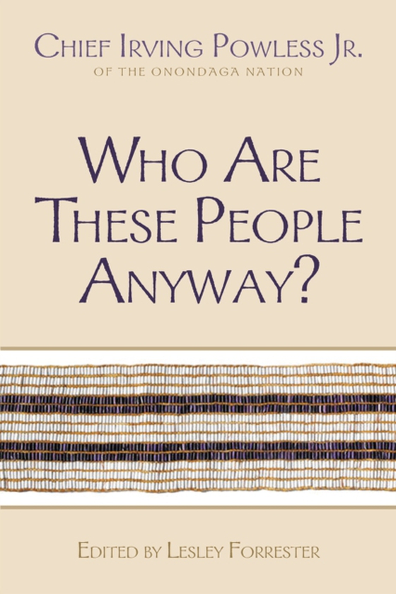 Who Are These People Anyway? (e-bog) af Powless, Irving