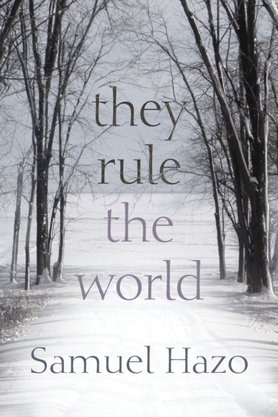 They Rule the World (e-bog) af Hazo, Samuel