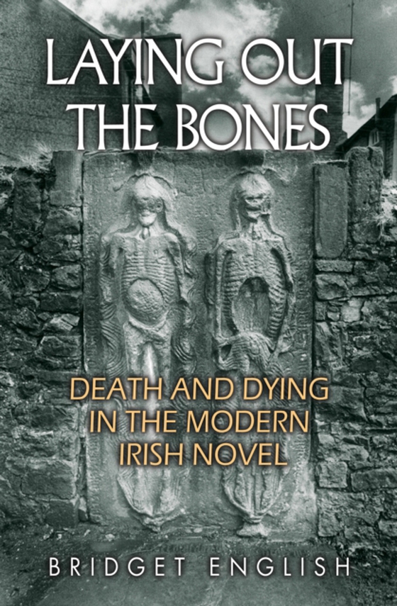 Laying Out the Bones (e-bog) af English, Bridget
