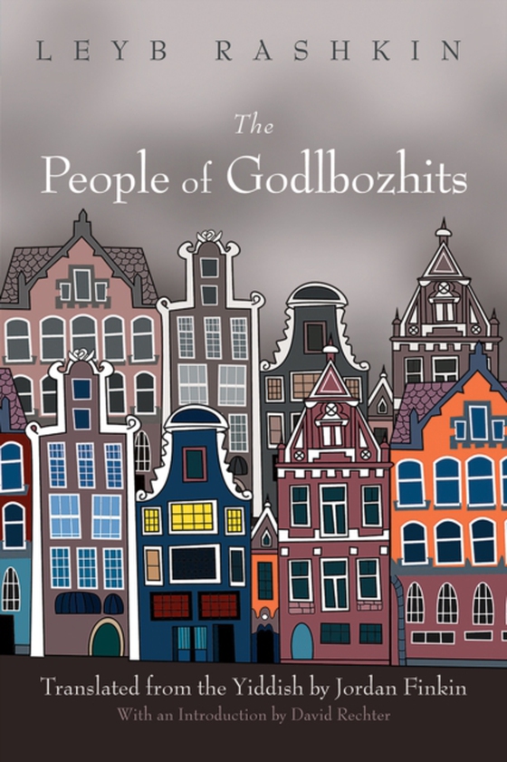 People of Godlbozhits (e-bog) af Rashkin, Leyb