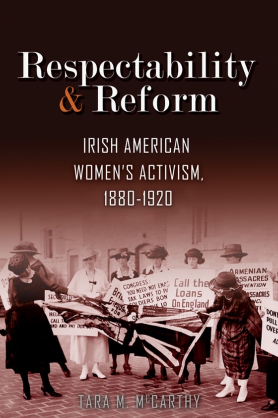 Respectability and Reform (e-bog) af McCarthy, Tara M.