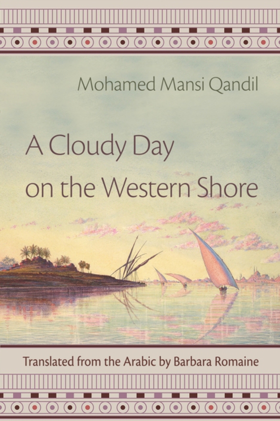 Cloudy Day on the Western Shore (e-bog) af Qandil, Mohamed Mansi