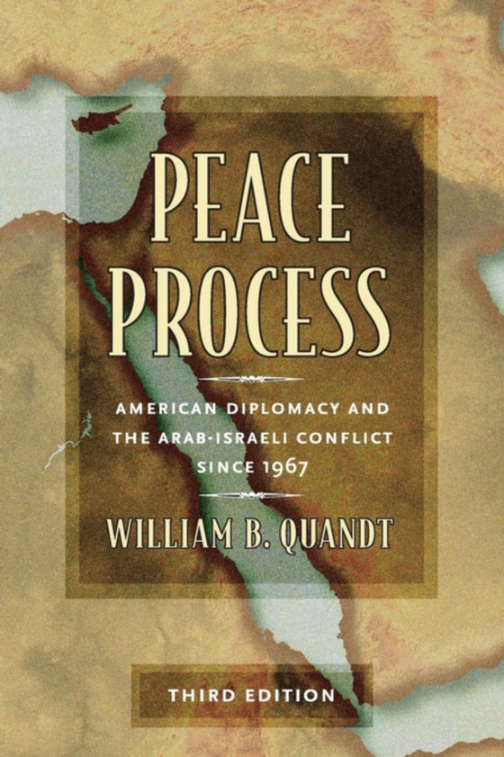 Peace Process (e-bog) af Quandt, William B.
