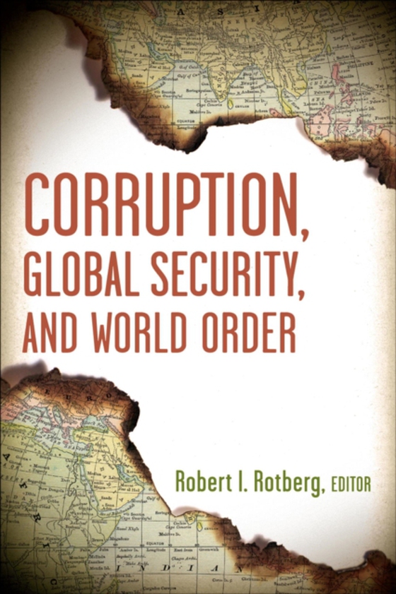 Corruption, Global Security, and World Order (e-bog) af -