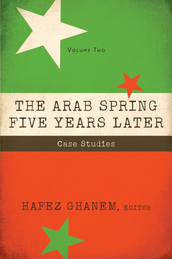 Arab Spring Five Years Later: Vol 2 (e-bog) af -
