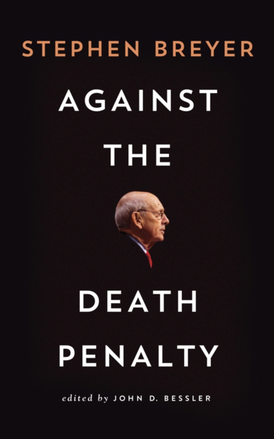 Against the Death Penalty (e-bog) af Breyer, Stephen