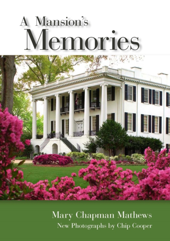 Mansion's Memories (e-bog) af Mary Chapman Mathews, Mathews