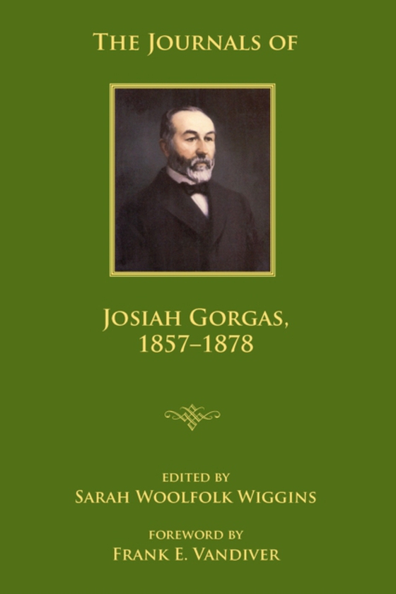 Journals of Josiah Gorgas, 1857-1878 (e-bog) af Josiah Gorgas, Gorgas