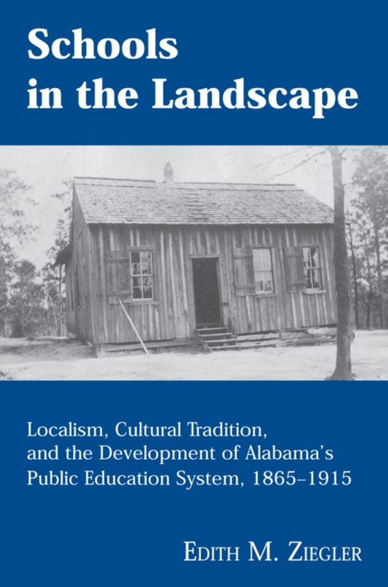 Schools in the Landscape (e-bog) af Edith M. Ziegler, Ziegler