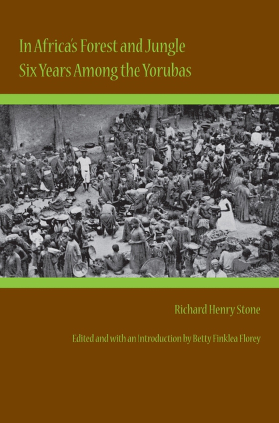 In Africa's Forest and Jungle (e-bog) af Richard Henry Stone, Stone