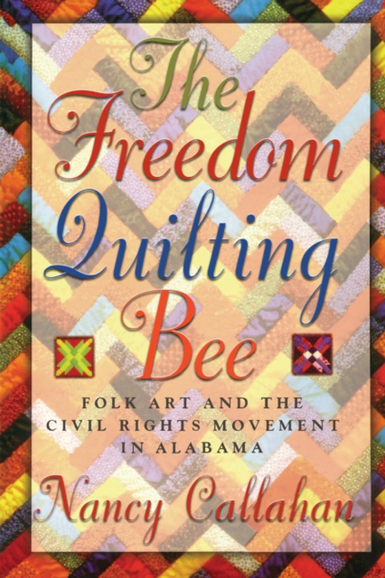 Freedom Quilting Bee (e-bog) af Nancy Callahan, Callahan